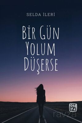 Bir Gün Yolum Düşerse - 1