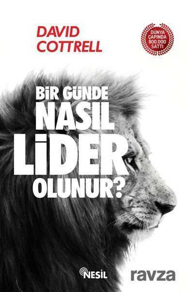 Bir Günde Nasıl Lider Olunur? - Etkileşim Yayınları