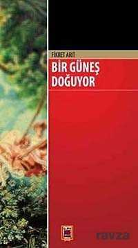 Bir Güneş Doğuyor - 1