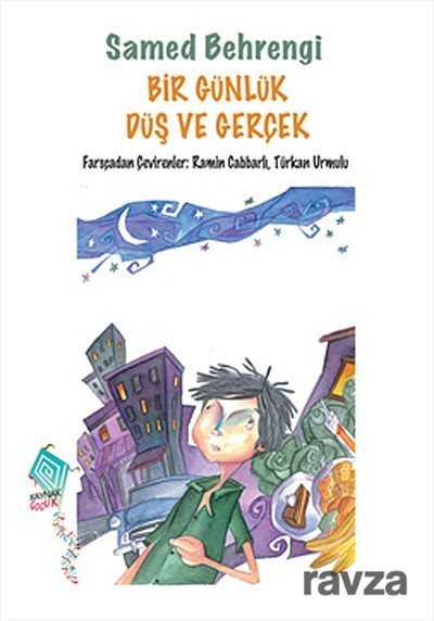 Bir Günlük Düş ve Gerçek - Kaynak Yayınları