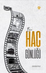 Bir Hac Günlüğü - Diyanet Vakfı Yayınları