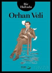 Bir Haftada Orhan Veli - Fom Kitap