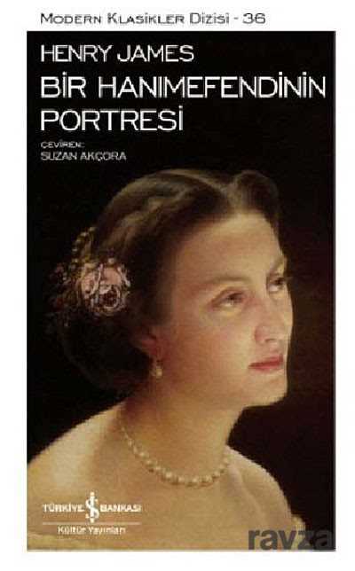Bir Hanımefendinin Portresi - İş Bankası Yayınları