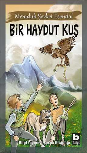 Bir Haydut Kuş - Bilgi Yayınevi Çocuk Kitapları