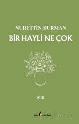 Bir Hayli Ne Çok - Çıra Yayınları