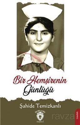 Bir Hemşirenin Günlüğü - 1