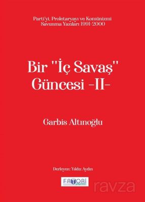 Bir ''İç Savaş'' Güncesi II - 1