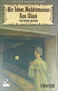 Bir İdam Mahkumunun Son Günü - Anonim Yayıncılık