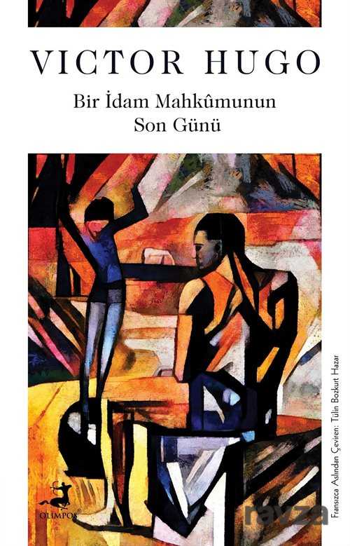 Bir İdam Mahkumunun Son Günü - Olimpos Yayınları