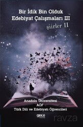 Bir İdik Bin Olduk Edebiyat Çalışmaları 3 - Gece Kitaplığı