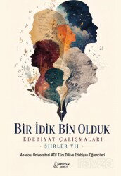 Bir İdik Bin Olduk Edebiyat Çalışmaları III / Şiirler VII - Serüven Kitap (Ordu)