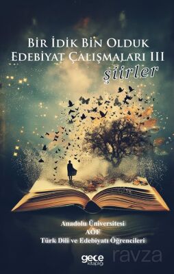 Bir İdik Bin Olduk Edebiyat Çalışmaları Şiirler - 1