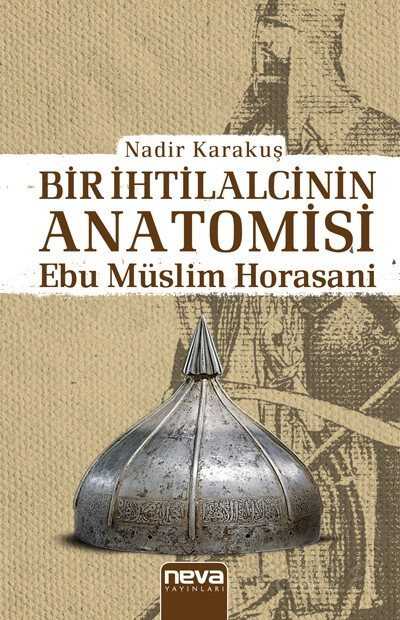 Bir İhtilalcinin Anatomisi - Neva Yayınları
