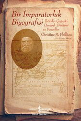Bir İmparatorluk Biyografisi - İş Bankası Yayınları