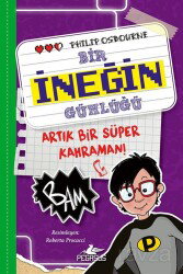 Bir İneğin Günlüğü: Artık Bir Süper Kahraman! (Bir İneğin Günlüğü 3. Kitap) - Pegasus Çocuk Yayınları