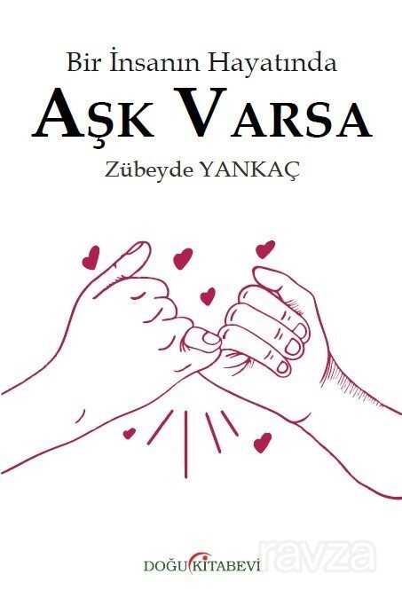 Bir İnsanın Hayatında Aşk Varsa - 1