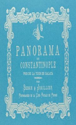Bir İstanbul Panoraması 1888 (Mavi) / Panoraman de Constantinople Galata - 1