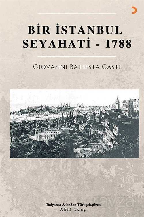 Bir İstanbul Seyahati - 1788 - 1