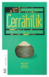 Bir İstanbul Tarikatı Cerrahilik - Ketebe Yayınevi