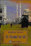 Bir İstanbul Var idi - Remzi Kitabevi