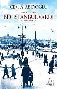 Bir İstanbul Vardı - 1