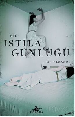 Bir İstila Günlüğü - 1