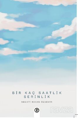 Bir Kaç Saatlik Serinlik - 1