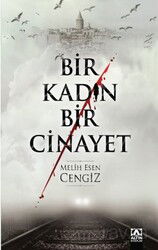 Bir Kadın Bir Cinayet - Altın Kitaplar
