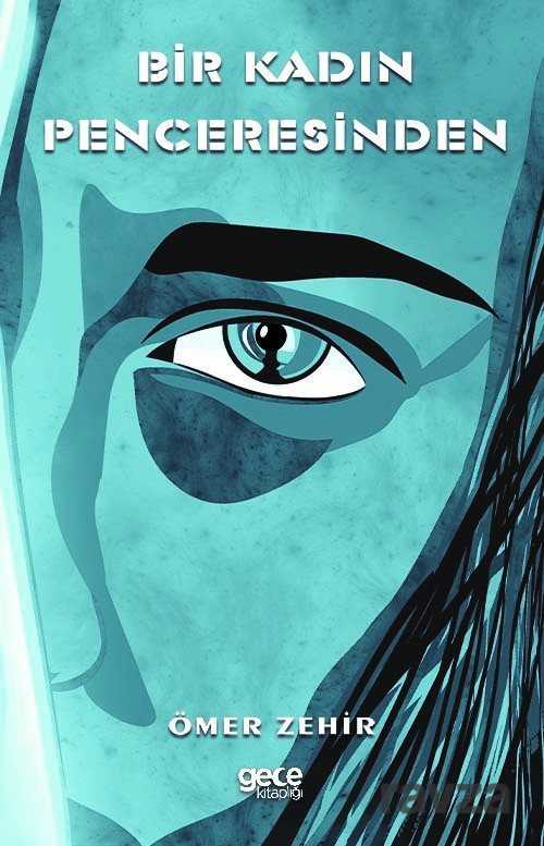 Bir Kadın Penceresinden - Gece Kitaplığı