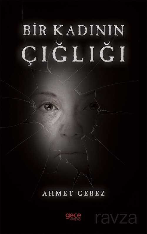 Bir Kadının Çığlığı - Gece Kitaplığı