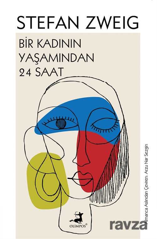 Bir Kadının Yaşamından 24 Saat - Olimpos Yayınları