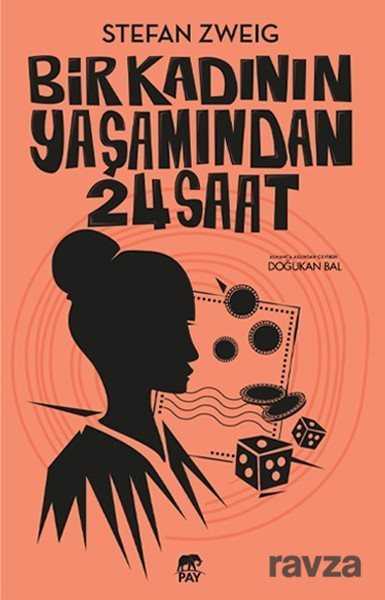 Bir Kadının Yaşamından 24 Saat - Pay Kitap