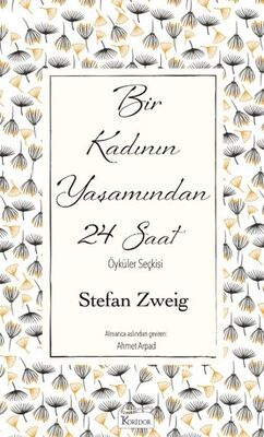 Bir Kadının Yaşamından 24 Saat (Bez Cilt) - 1