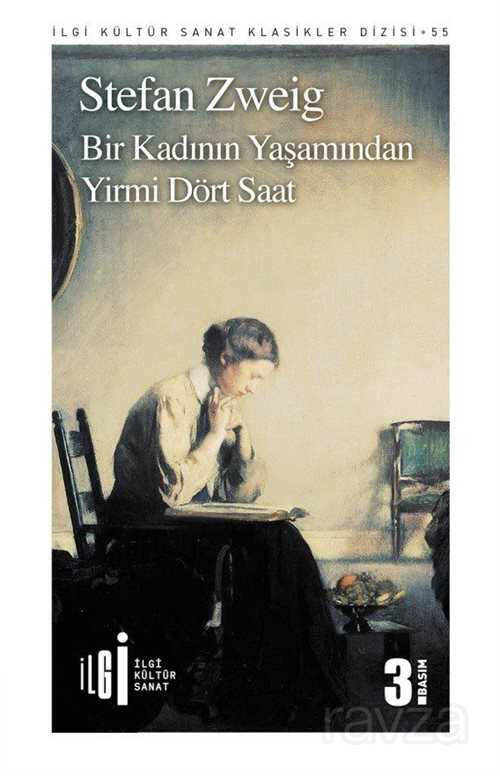 Bir Kadının Yaşamından Yirmi Dört Saat - İlgi Kültür Sanat Yayınları