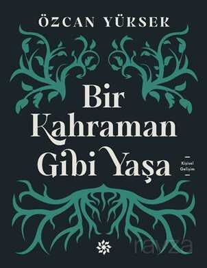 Bir Kahraman Gibi Yaşa - Doğan Novus