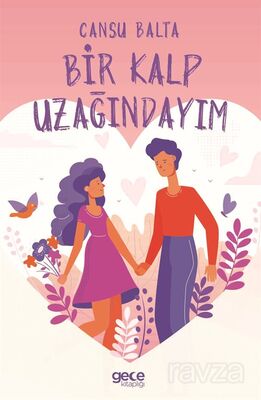 Bir Kalp Uzağındayım - 1