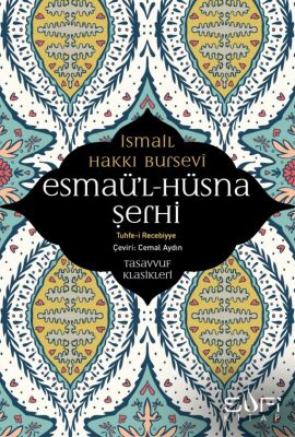 Bir Kalp Yolculugu Ismail Hakki Bursevî Seçkisi - 2