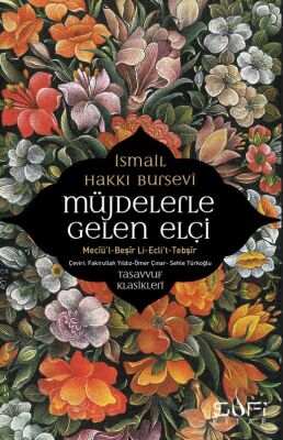 Bir Kalp Yolculugu Ismail Hakki Bursevî Seçkisi - 5
