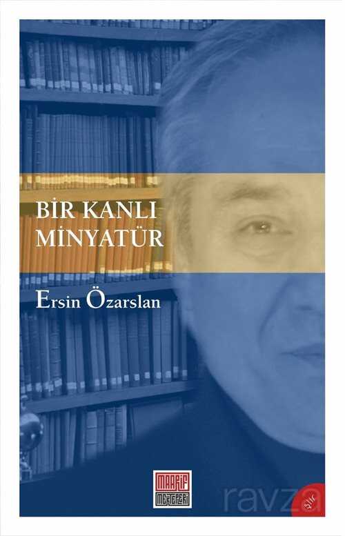 Bir Kanlı Minyatür - Maarif Mektepleri