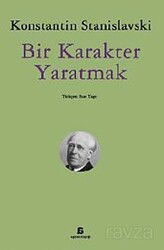 Bir Karakter Yaratmak - Agora Kitaplığı