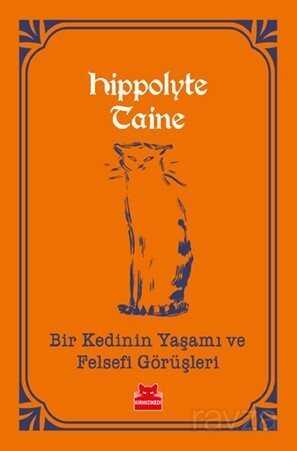 Bir Kedinin Yaşamı ve Felsefi Görüşleri - Kırmızı Kedi Yayınevi