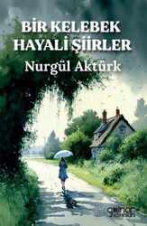 Bir Kelebek Hayali Şiirler - Gülnar Yayınları