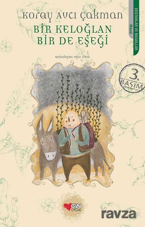 Bir Keloğlan Bir de Eşeği - Can Çocuk Yayınları