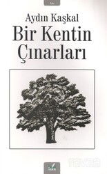 Bir Kentin Çınarları - İzan Yayıncılık