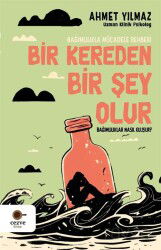 Bir Kereden Bir Şey Olur - Cezve Kitap