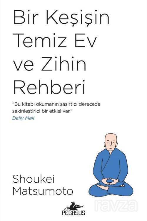 Bir Keşişin Temiz Ev ve Zihin Rehberi - 1