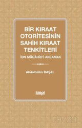 Bir Kıraat Otoritesinin Sahih Kıraat Tenkitleri - İlahiyat Yayınları