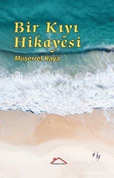 Bir Kıyı Hikayesi - 1