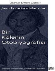Bir Kölenin Otobiyografisi - İlkim Ozan Yayınları