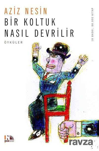 Bir Koltuk Nasıl Devrilir - Nesin Yayınevi